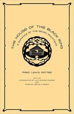 The House of the Black Ring – A Romance of the Seven Mountains