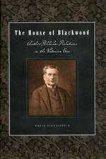 The House of Blackwood – Author–Publisher Relations in the Victorian Era