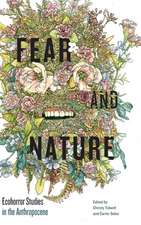 Fear and Nature – Ecohorror Studies in the Anthropocene