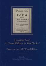 Paradise Lost: A Poem Written in Ten Books – Essays on the 1667 First Edition