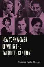 New York Women of Wit in the Twentieth Century