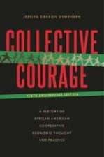 Collective Courage – A History of African American Cooperative Economic Thought and Practice