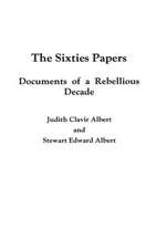 The Sixties Papers