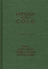 Hypoxia and Cold