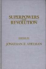 Superpowers and Revolution