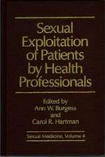 Sexual Exploitation of Patients by Health Professionals