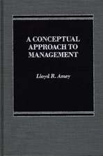 A Conceptual Approach to Management