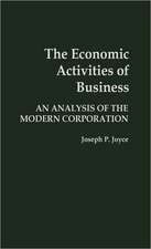 The Economic Activities of Business: An Analysis of the Modern Corporation