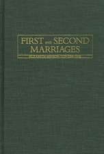 First and Second Marriages.