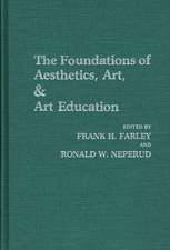 The Foundations of Aesthetics, Art, and Art Education