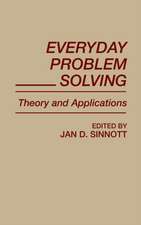 Everyday Problem Solving: Theory and Applications