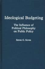 Ideological Budgeting