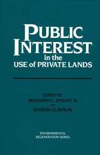 Public Interest in the Use of Private Lands