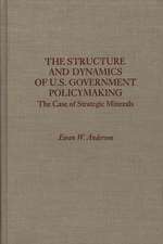 The Structure and Dynamics of U.S. Government Policymaking: The Case of Strategic Minerals