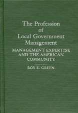 The Profession of Local Government Management