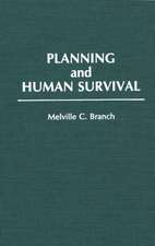 Planning and Human Survival