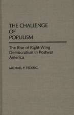 The Challenge of Populism: The Rise of Right-Wing Democratism in Postwar America