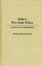 India's Pro-Arab Policy: A Study in Continuity