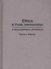 Ethics in Public Administration: A Philosophical Approach