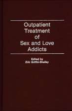 Outpatient Treatment of Sex and Love Addicts