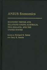 ANZUS Economics: Economic Trends and Relations among Australia, New Zealand, and the United States