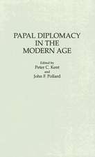 Papal Diplomacy in the Modern Age