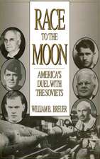 Race to the Moon: America's Duel with the Soviets