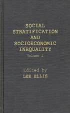 Social Stratification and Socioeconomic Inequality: Volume 2: Reproductive and Interpersonal Aspects of Dominance and Status