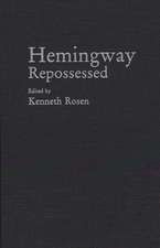 Hemingway Repossessed