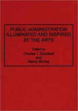 Public Administration Illuminated and Inspired by the Arts