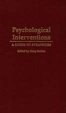 Psychological Interventions: A Guide to Strategies