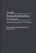 Arab Industrialization in Israel