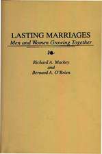 Lasting Marriages: Men and Women Growing Together