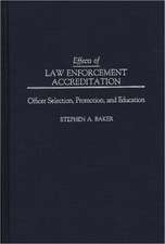 Effects of Law Enforcement Accreditation