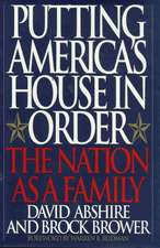 Putting America's House in Order: The Nation as a Family