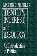 Identity, Interest, and Ideology: An Introduction to Politics