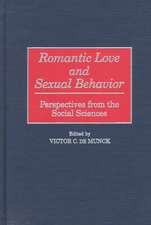 Romantic Love and Sexual Behavior: Perspectives from the Social Sciences