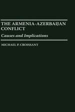 The Armenia-Azerbaijan Conflict