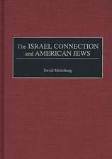 The Israel Connection and American Jews