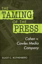 The Taming of the Press: Cohen v. Cowles Media Company