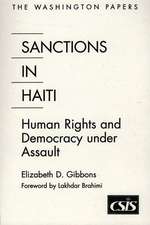 Sanctions In Haiti: Human Rights and Democracy under Assault