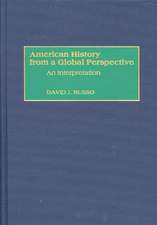 American History from a Global Perspective: An Interpretation