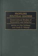 Profiling Political Leaders: Cross-Cultural Studies of Personality and Behavior