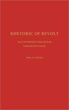 Rhetoric of Revolt: Ho Chi Minh's Discourse for Revolution