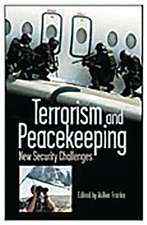 Terrorism and Peacekeeping: New Security Challenges