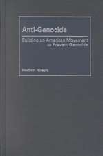 Anti-Genocide: Building an American Movement to Prevent Genocide