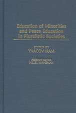 Education of Minorities and Peace Education in Pluralistic Societies