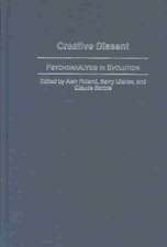 Creative Dissent: Psychoanalysis in Evolution