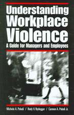 Understanding Workplace Violence: A Guide for Managers and Employees