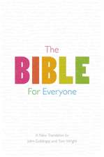 The Bible for Everyone – A New Translation